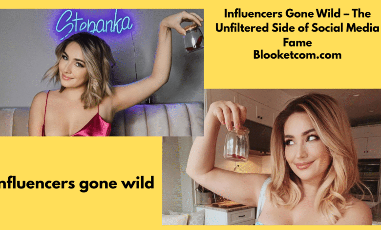 influencers gone wild